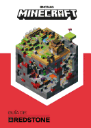 Minecraft. Gu?a De: Redstone / Minecraft: Guide to Redstone