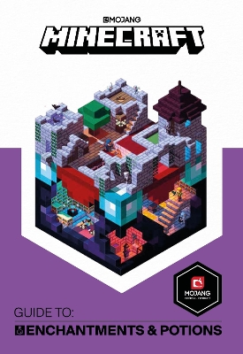 Minecraft Guide to Enchantments and Potions: An Official Minecraft Book from Mojang - Mojang AB