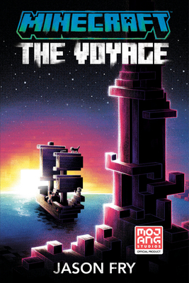 Minecraft: The Voyage: An Official Minecraft Novel - Fry, Jason