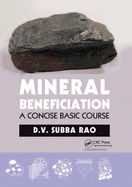 Mineral Beneficiation: A Concise Basic Course