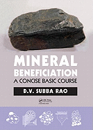 Mineral Beneficiation: A Concise Basic Course