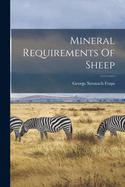 Mineral Requirements Of Sheep