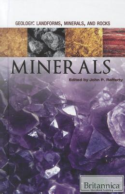 Minerals - Rafferty, John P (Editor)