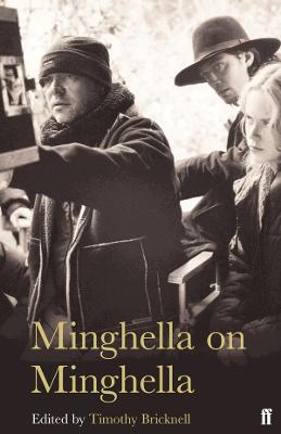 Minghella on Minghella - Bricknell, Timothy, and Pollack, Sydney, and Donohoe, Walter (Editor)