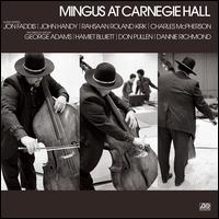 Mingus At Carnegie Hall [Deluxe Edition] [2021 Remaster] [Live] - Charles Mingus