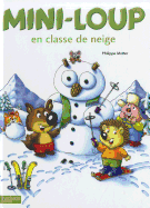 Mini-Loup En Classe de Neige