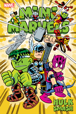 Mini Marvels: Hulk Smash - Giarrusso, Chris, and Tobin, Paul, and Marvel Various