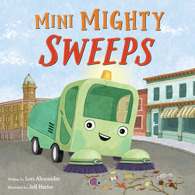 Mini Mighty Sweeps - Alexander, Lori