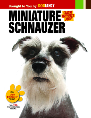 Miniature Schnauzer - Dog Fancy Magazine (Compiled by)