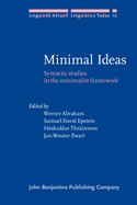 Minimal ideas : syntactic studies in the minimalist framework