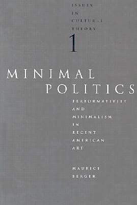 Minimal Politics - Berger, Maurice (Editor)