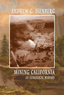 Mining California: An Ecological History
