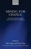 Mining for Change: Natural Resources and Industry in Africa