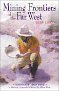 Mining Frontiers of the Far West, 1848-1880