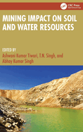 Mining Impact on Soil and Water Resources