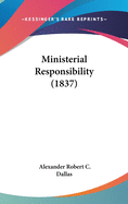 Ministerial Responsibility (1837)