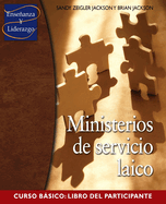 Ministerios de servicio laico Curso Basico: Libro del participante