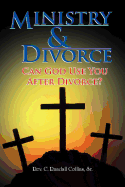 Ministry & Divorce: Can God Use You After Divorce?