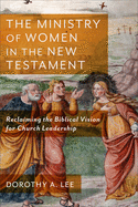 Ministry of Women in the New Testament
