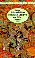 Miniver Cheevy and Other Poems