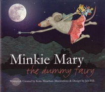 Minkie Mary the Dummy Fairy