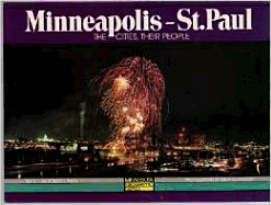 Minneapolis - Saint Paul: The Cities, Their People - Smith, Robert T