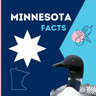 Minnesota Facts: Interesting Facts About Minnesota