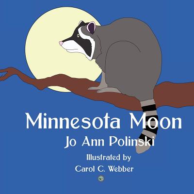 Minnesota Moon - Polinski, Jo Ann, and Reed, Joel B (Producer)