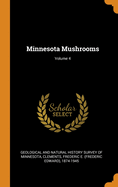 Minnesota Mushrooms; Volume 4