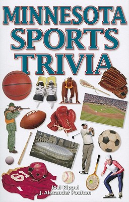 Minnesota Sports Trivia - Rippel, Joel, and Poulton, J Alexander