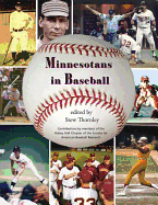 Minnesotans in Baseball: Players and Personalities