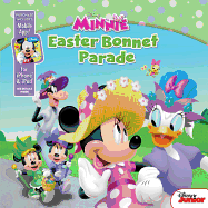 Minnie Easter Bonnet Parade: Purchase Includes Mobile App! for iPhone and Ipad! - Disney Books