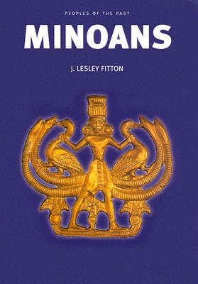 Minoans - Fitton, J Lesley