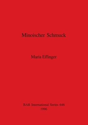 Minoischer Schmuck - Effinger, Maria