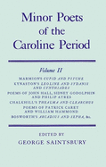 Minor Poets of the Caroline Period, Volume II