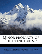 Minor Products of Philippine Forests Volume V.2