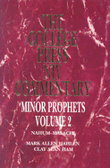 Minor Prophets Volume 2: Nahum-Malachi