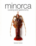 Minorca: Cooking and Gastronomy (S?rie E) - Aleu Amat, Oriol; Fuster Orfila, Joaquim M.; G?mez Olives, Manuel
