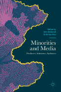 Minorities and Media: Producers, Industries, Audiences