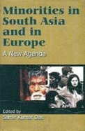 Minorities in South Asia & Europe: A New Agenda