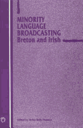 Minority Language Broadcasting: Breton and Irish