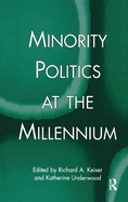 Minority Politics at the Millennium