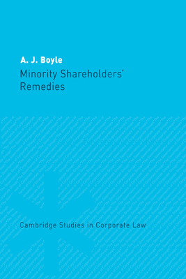 Minority Shareholders' Remedies - Boyle, A. J.