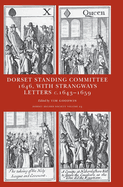 Minute book of the Dorset Standing Committee, March-April 1646: with select letters and papers from the Strangways family, c.1643-1659