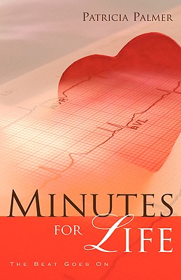 Minutes for Life - Palmer, Patricia