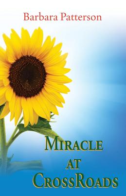 Miracle at Crossroads - Patterson, Barbara