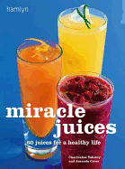 Miracle Juices