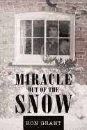 Miracle Out of the Snow