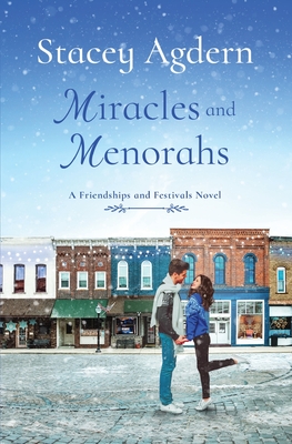 Miracles and Menorahs - Agdern, Stacey