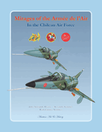 Mirages of the Arme de l'Air in the Chilean Air Force